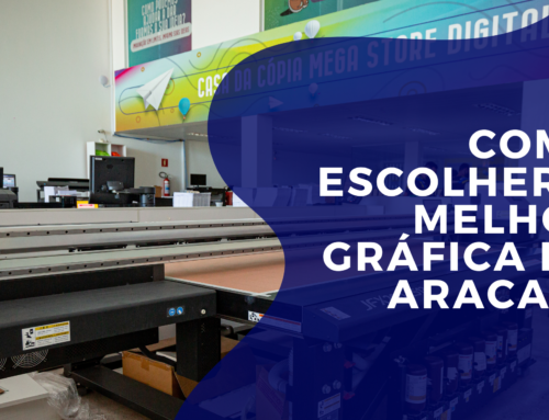 Como Escolher a Melhor Gráfica em Aracaju